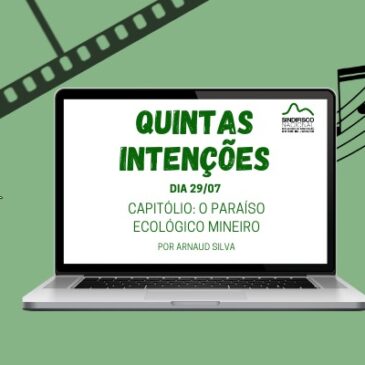 Quintas Intenções: Roteiro ecológico mineiro é nossa atração desta quinta-feira (29/7)