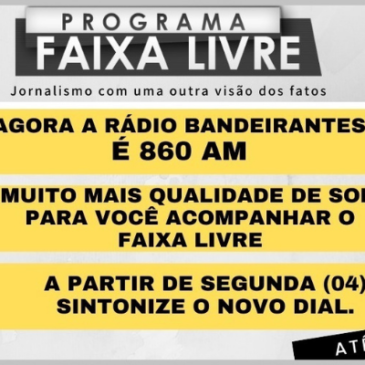 Programa Faixa Livre ganha qualidade de som com novo dial da rádio