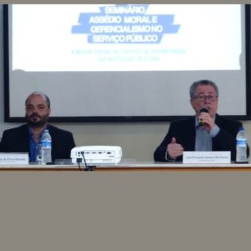 Seminário no Rio debate assédio moral, gerencialismo e papel sindical contra o desmonte do Serviço Público